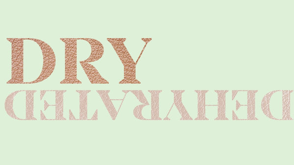 Dry Skin vs. Dehydrated Skin, and Why One Must Know the Difference.