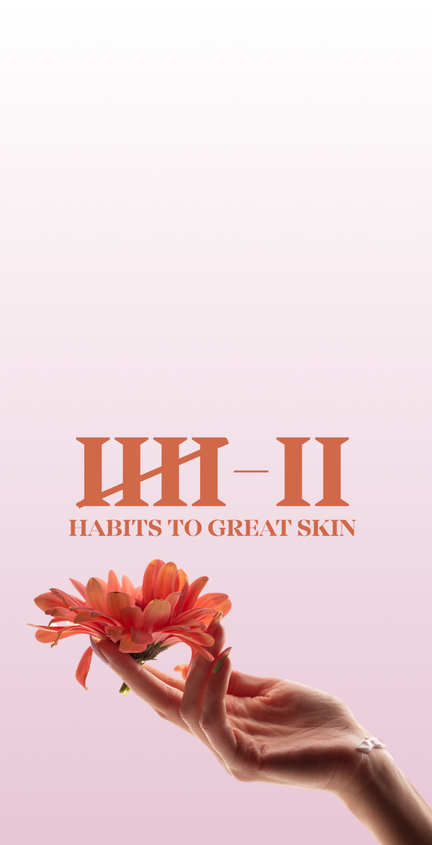 7 Habits Of People With Great Skin.